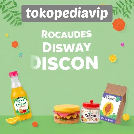 Diskon Menarik dan Penawaran Khusus di Tokopediavip
